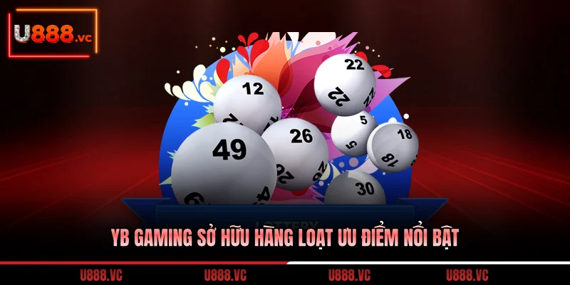 yb-gaming-so-huu-hang-loat-uu-diem-noi-bat